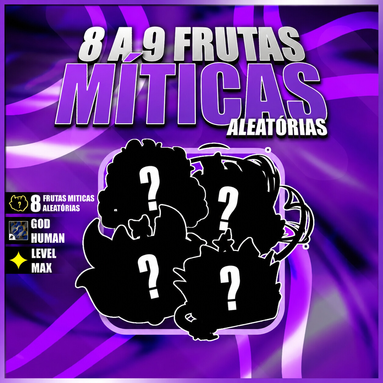 5 FRUTAS MÍTICAS ALEATÓRIAS + GODHUMAN + LEVEL MÁXIMO