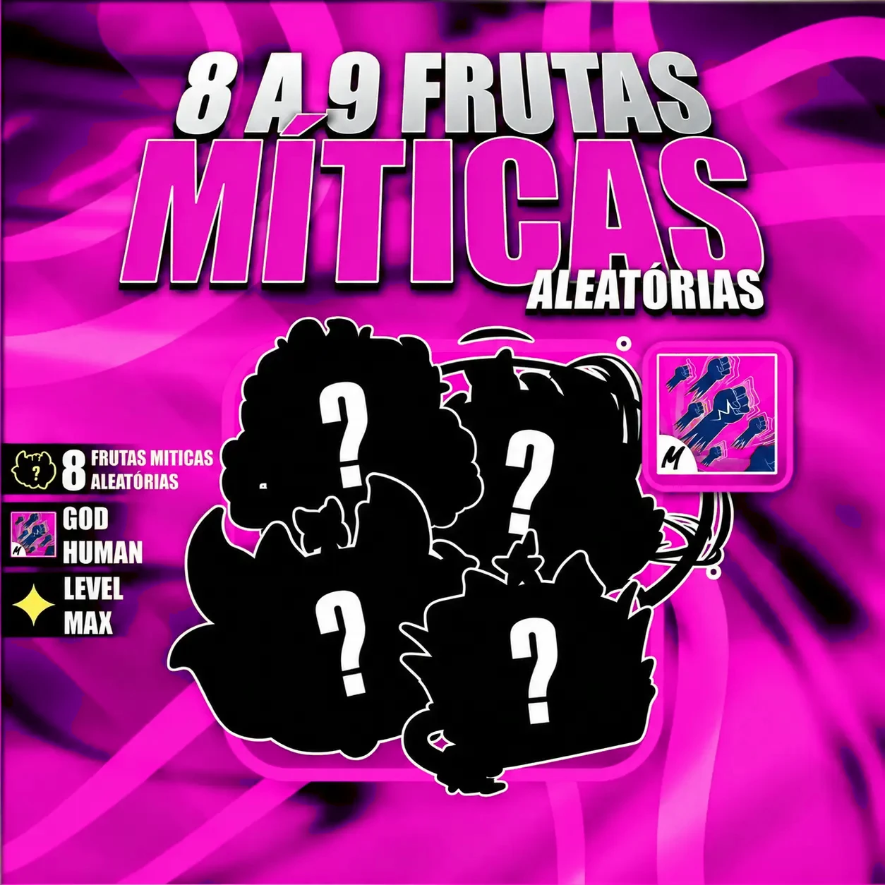 『 🎲 』 8 A 9 FRUTAS MÍTICAS ALEATÓRIAS + GODHUMAN