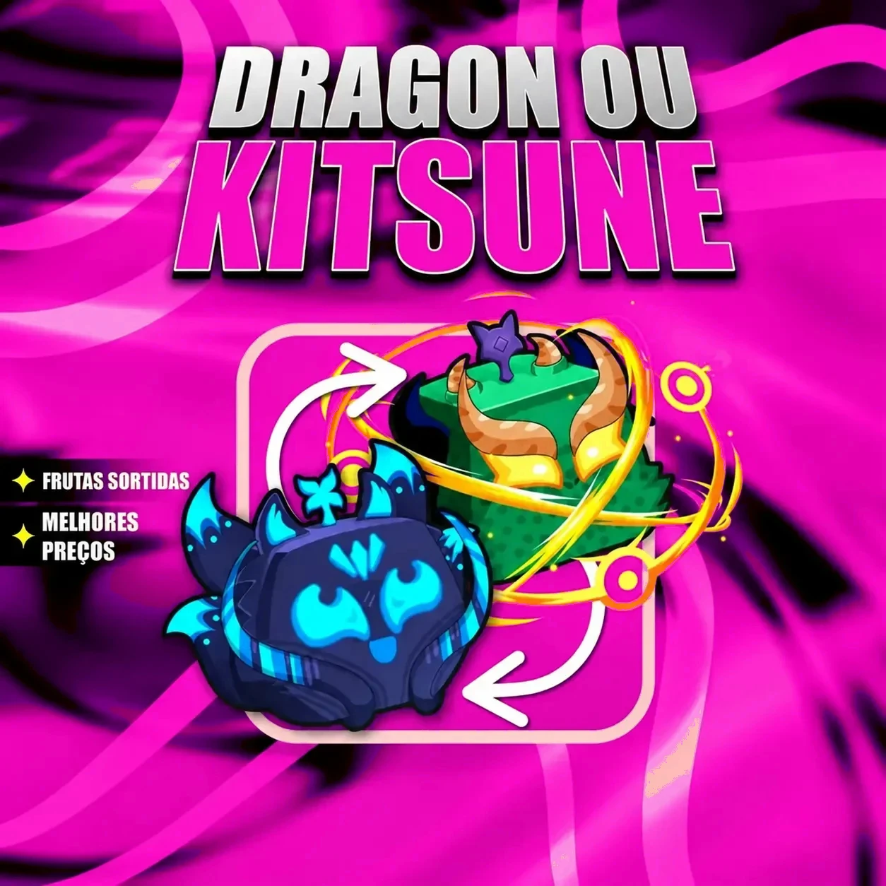 『 🎲 』 DRAGON OU KITSUNE GARANTIDA