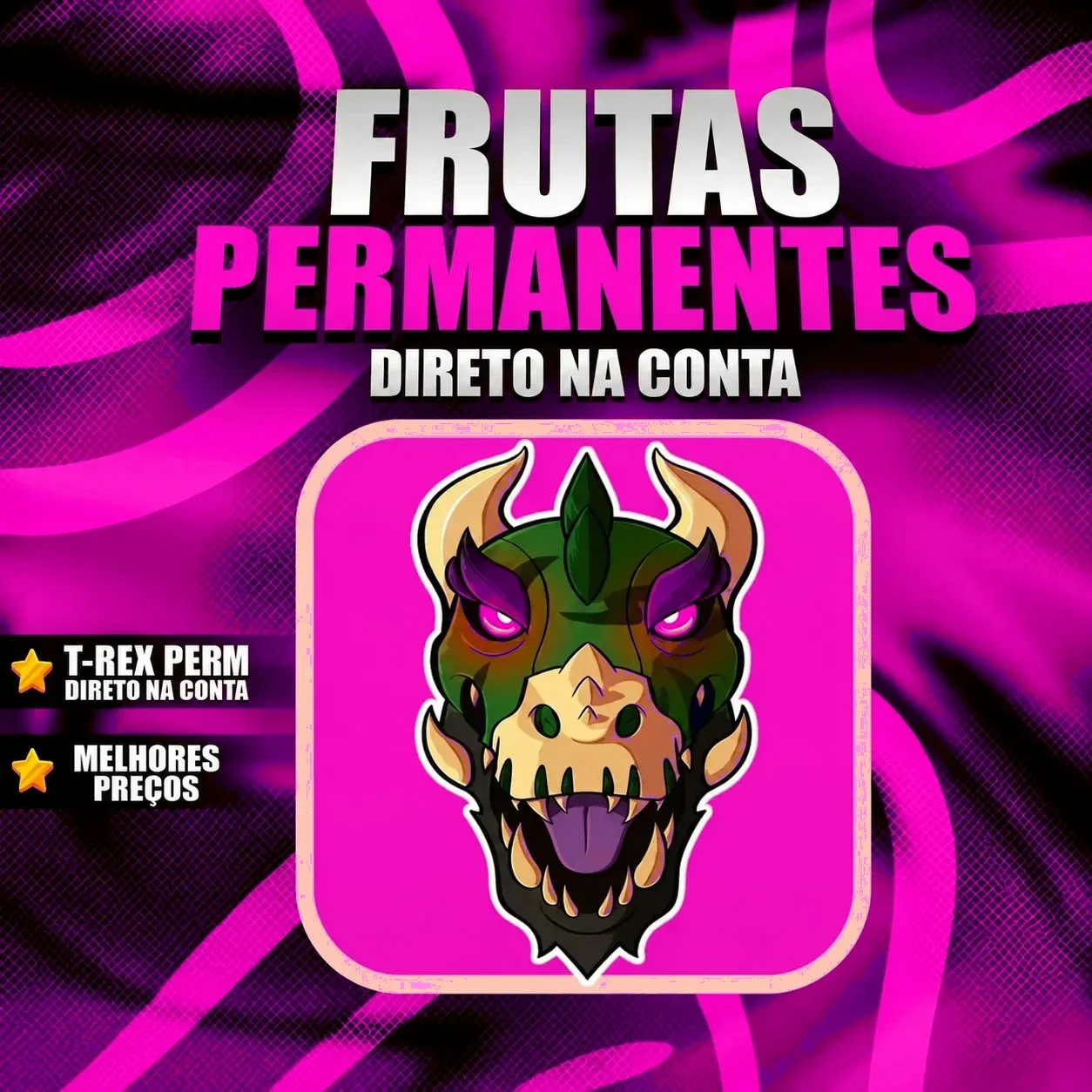 『 🍎 』 T-REX PERMANENTE